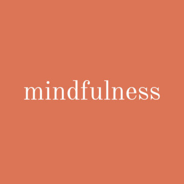 Mindfulness